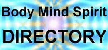 Body Mind Spirit DIRECTORY - Holistic Health Natural Healing and Events,